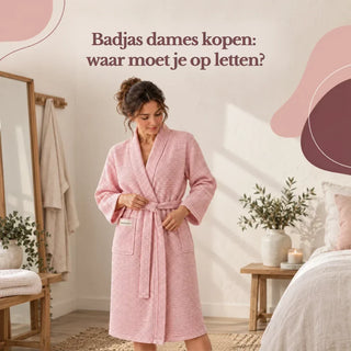 Badjas dames kopen