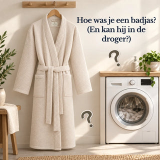 Hoe was je een badjas